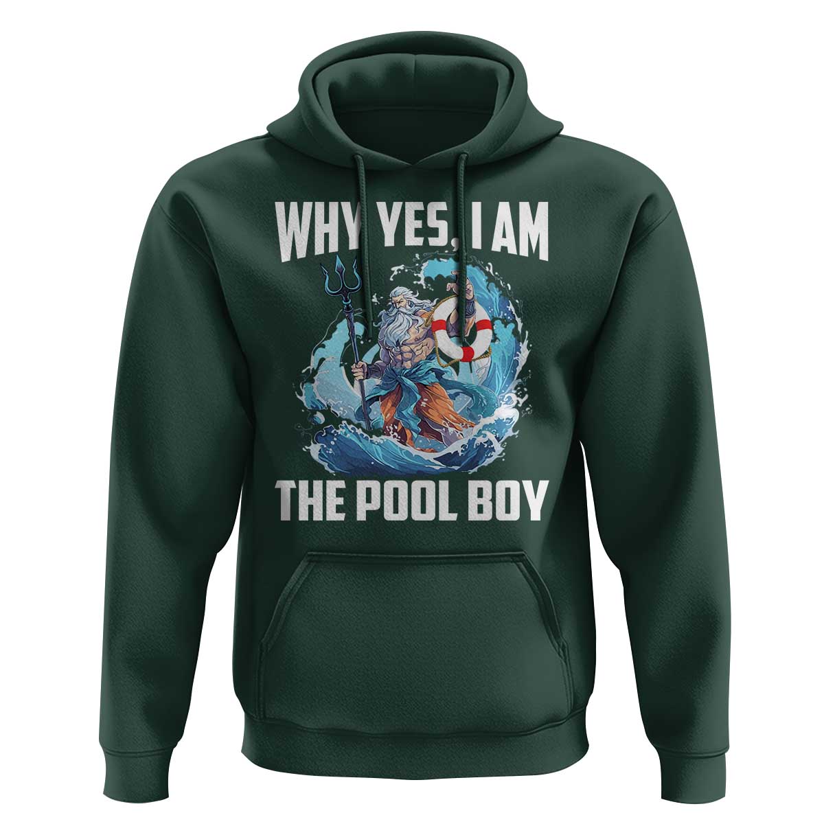 Funny Why Yes I Am The Pool Boy Hoodie Swimming Swimmer Cool Poseidon Water - Wonder Print Shop