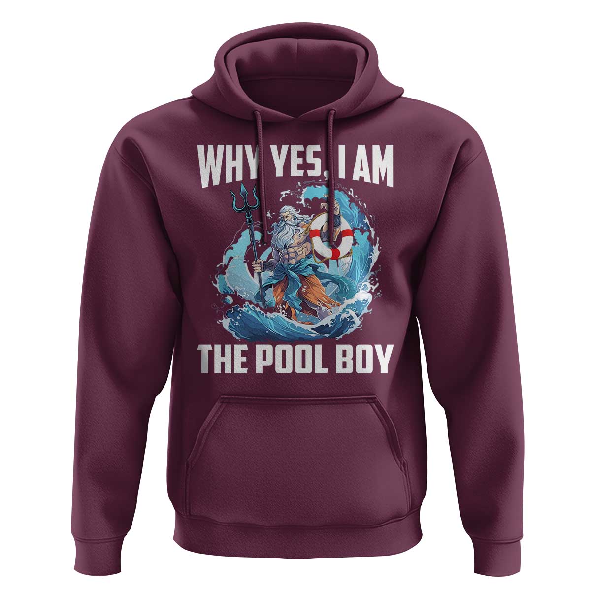 Funny Why Yes I Am The Pool Boy Hoodie Swimming Swimmer Cool Poseidon Water - Wonder Print Shop
