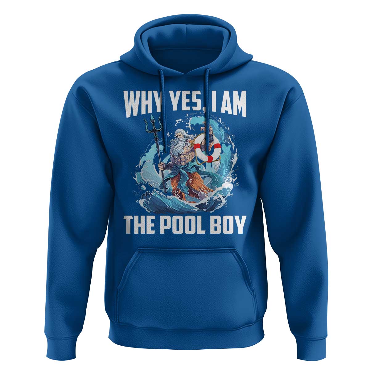 Funny Why Yes I Am The Pool Boy Hoodie Swimming Swimmer Cool Poseidon Water - Wonder Print Shop