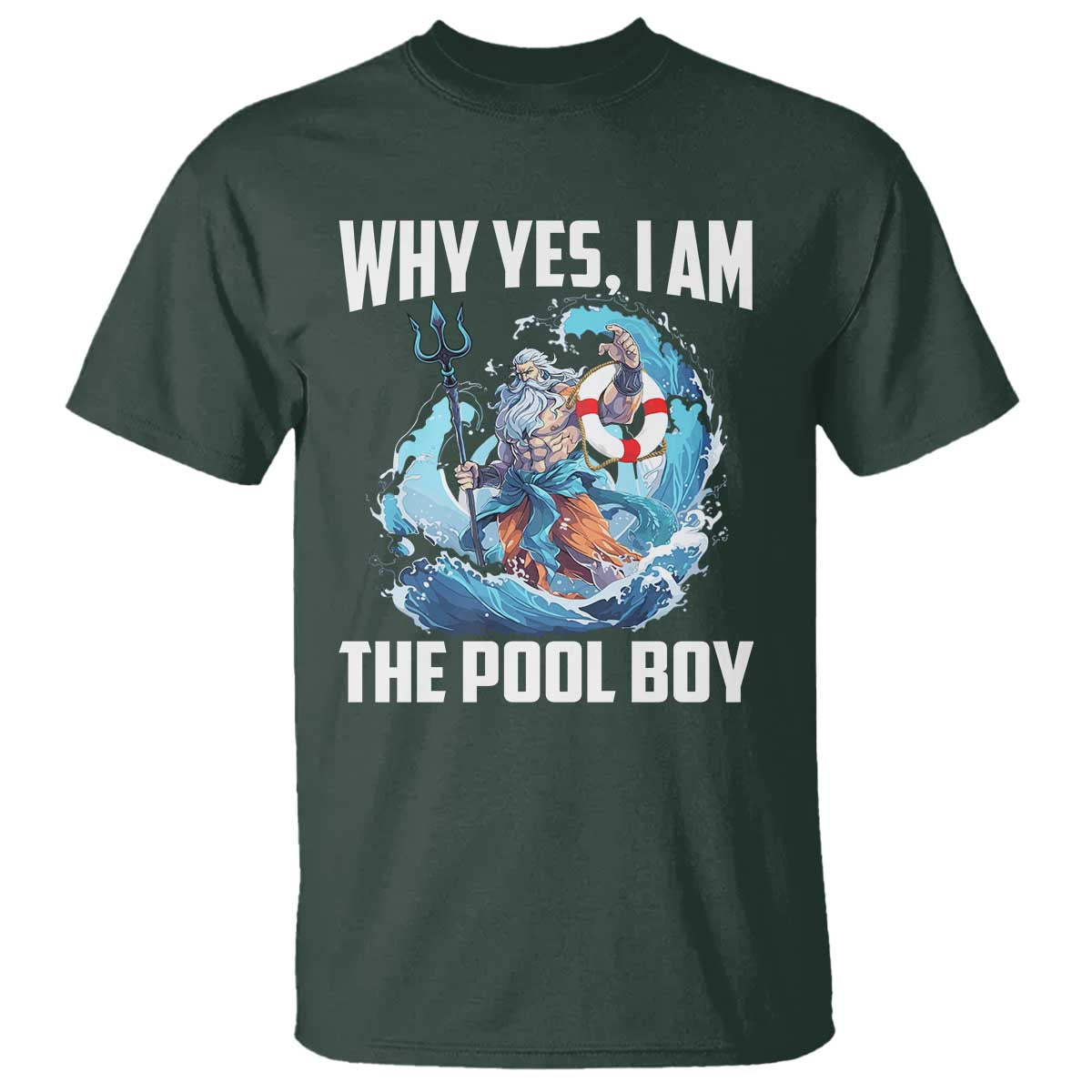 Funny Why Yes I Am The Pool Boy T Shirt Swimming Swimmer Cool Poseidon Water - Wonder Print Shop
