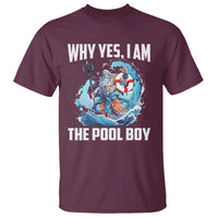 Funny Why Yes I Am The Pool Boy T Shirt Swimming Swimmer Cool Poseidon Water - Wonder Print Shop