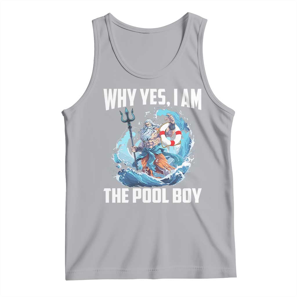 Funny Why Yes I Am The Pool Boy Tank Top Swimming Swimmer Cool Poseidon Water - Wonder Print Shop