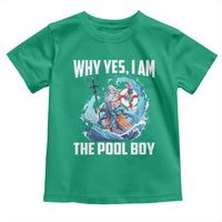 Funny Why Yes I Am The Pool Boy Toddler T Shirt Swimming Swimmer Cool Poseidon Water - Wonder Print Shop