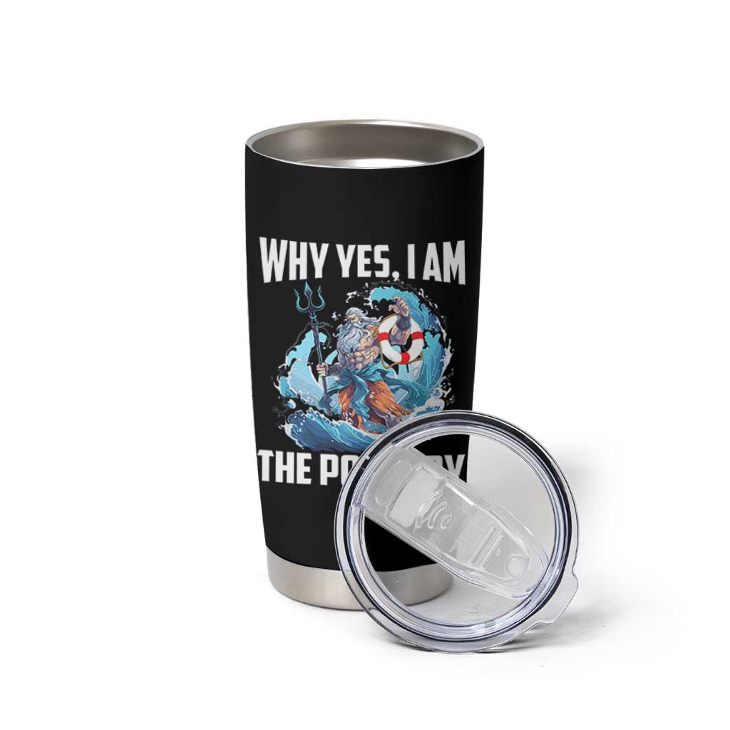 Funny Why Yes I Am The Pool Boy Tumbler Cup Swimming Swimmer Cool Poseidon Water - Wonder Print Shop