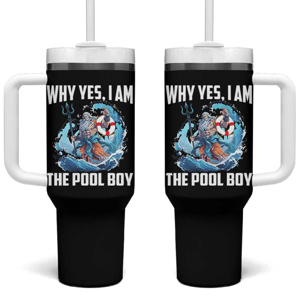 Funny Why Yes I Am The Pool Boy Tumbler With Handle Swimming Swimmer Cool Poseidon Water - Wonder Print Shop