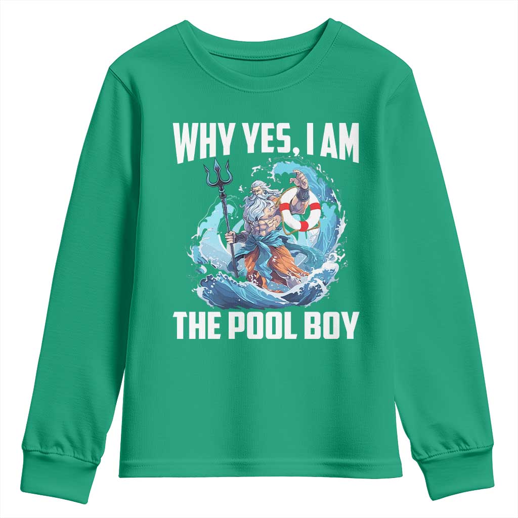 Funny Why Yes I Am The Pool Boy Youth Sweatshirt Swimming Swimmer Cool Poseidon Water - Wonder Print Shop
