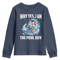 Funny Why Yes I Am The Pool Boy Youth Sweatshirt Swimming Swimmer Cool Poseidon Water - Wonder Print Shop