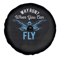 Funny Swimmer Spare Tire Cover Why Run When You Can Fly Pool Swimming Butterfly - Wonder Print Shop