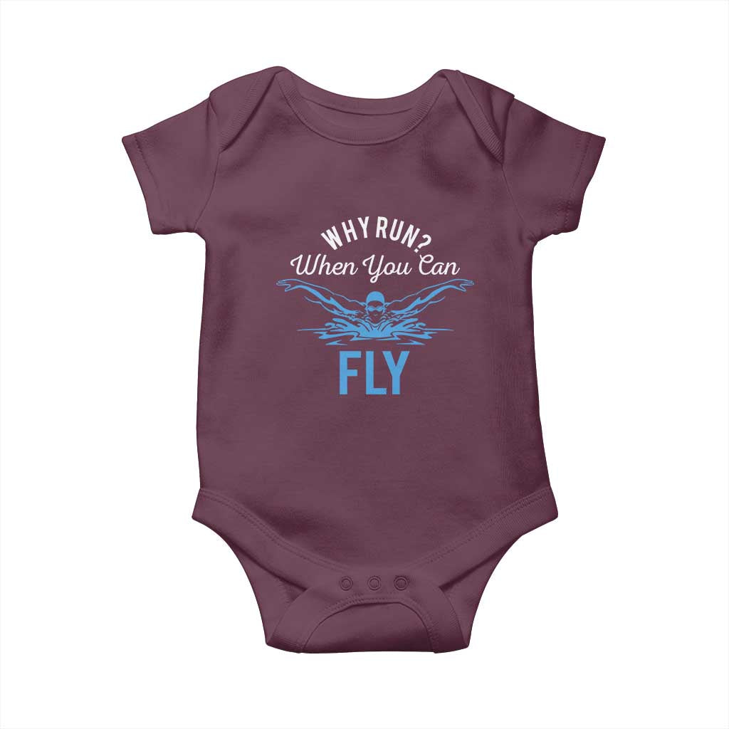 Funny Swimmer Baby Onesie Why Run When You Can Fly Pool Swimming Butterfly - Wonder Print Shop