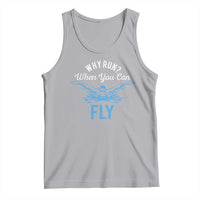 Funny Swimmer Tank Top Why Run When You Can Fly Pool Swimming Butterfly - Wonder Print Shop