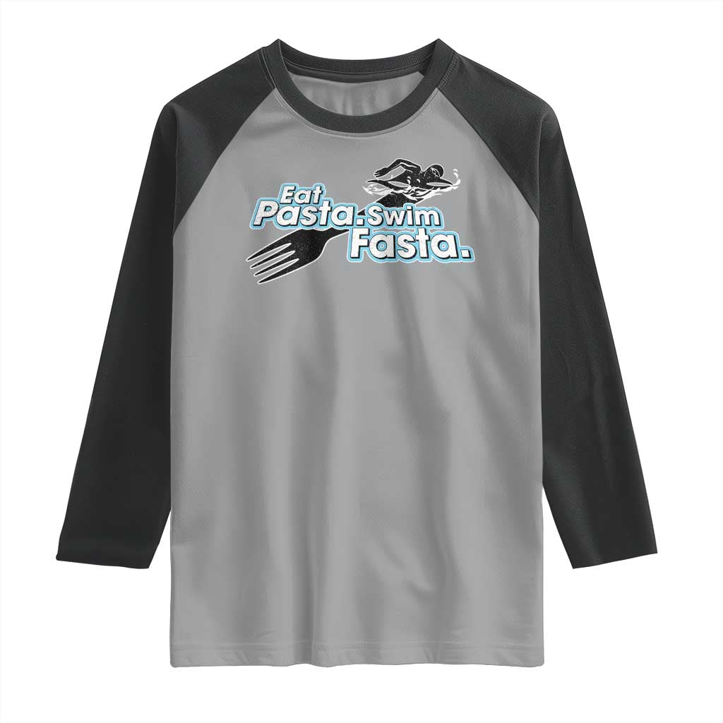 Funny Swimmer Raglan Shirt Eat Pasta Swim Fasta Fork Swimming - Wonder Print Shop