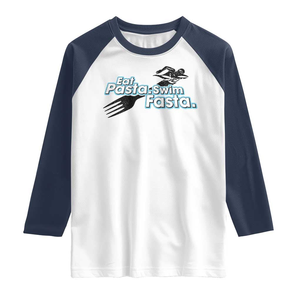 Funny Swimmer Raglan Shirt Eat Pasta Swim Fasta Fork Swimming - Wonder Print Shop