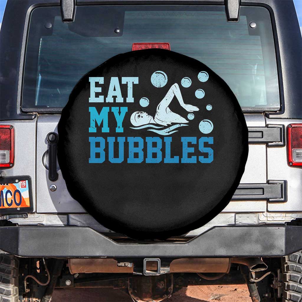 Funny Swimming Spare Tire Cover Eat My Bubbles Swim Sarcastic - Wonder Print Shop
