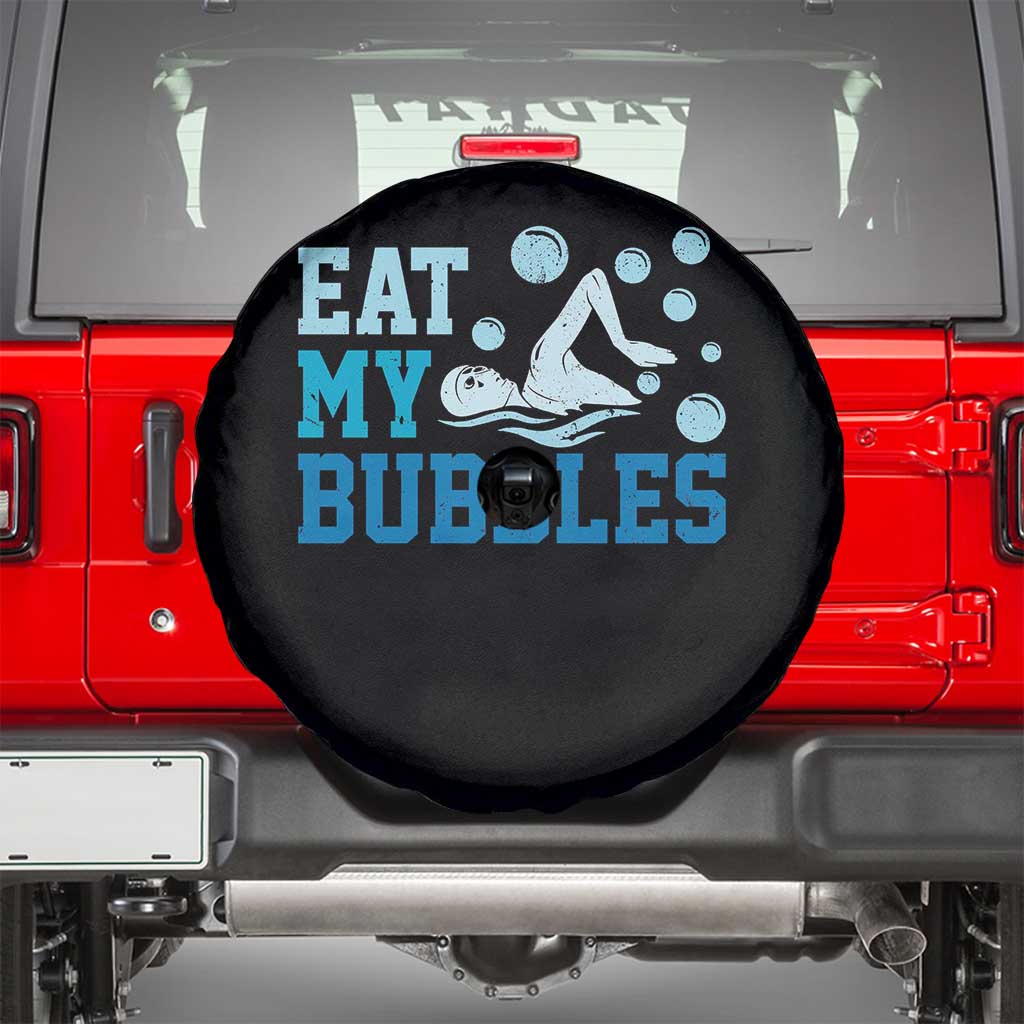 Funny Swimming Spare Tire Cover Eat My Bubbles Swim Sarcastic - Wonder Print Shop