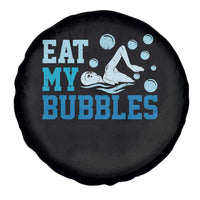Funny Swimming Spare Tire Cover Eat My Bubbles Swim Sarcastic - Wonder Print Shop