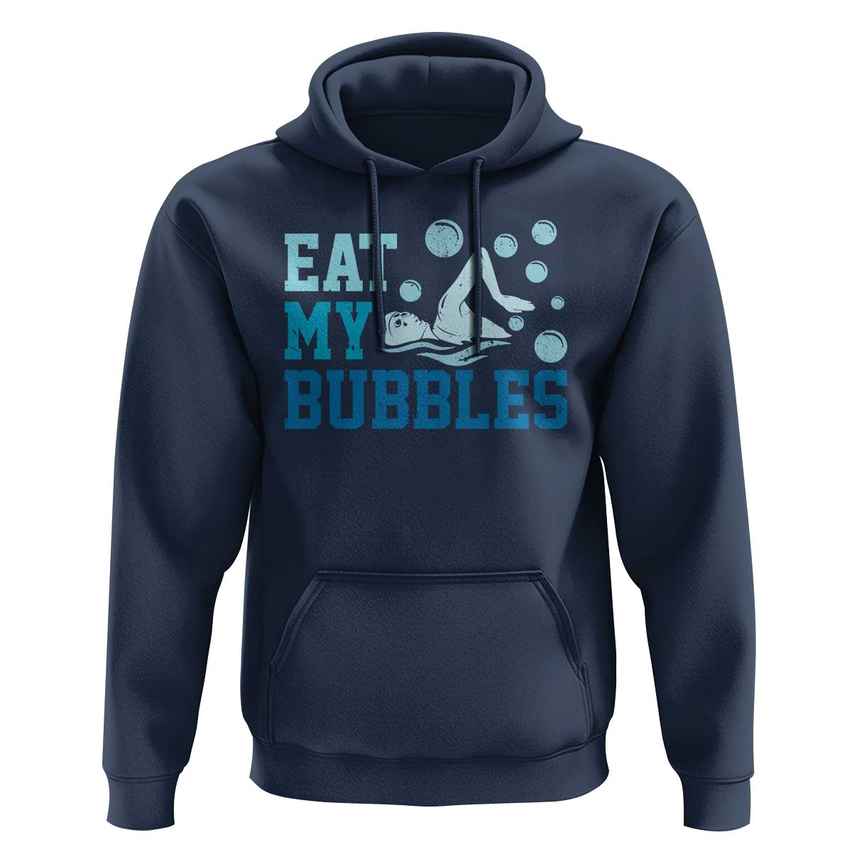Funny Swimming Hoodie Eat My Bubbles Swim Sarcastic - Wonder Print Shop
