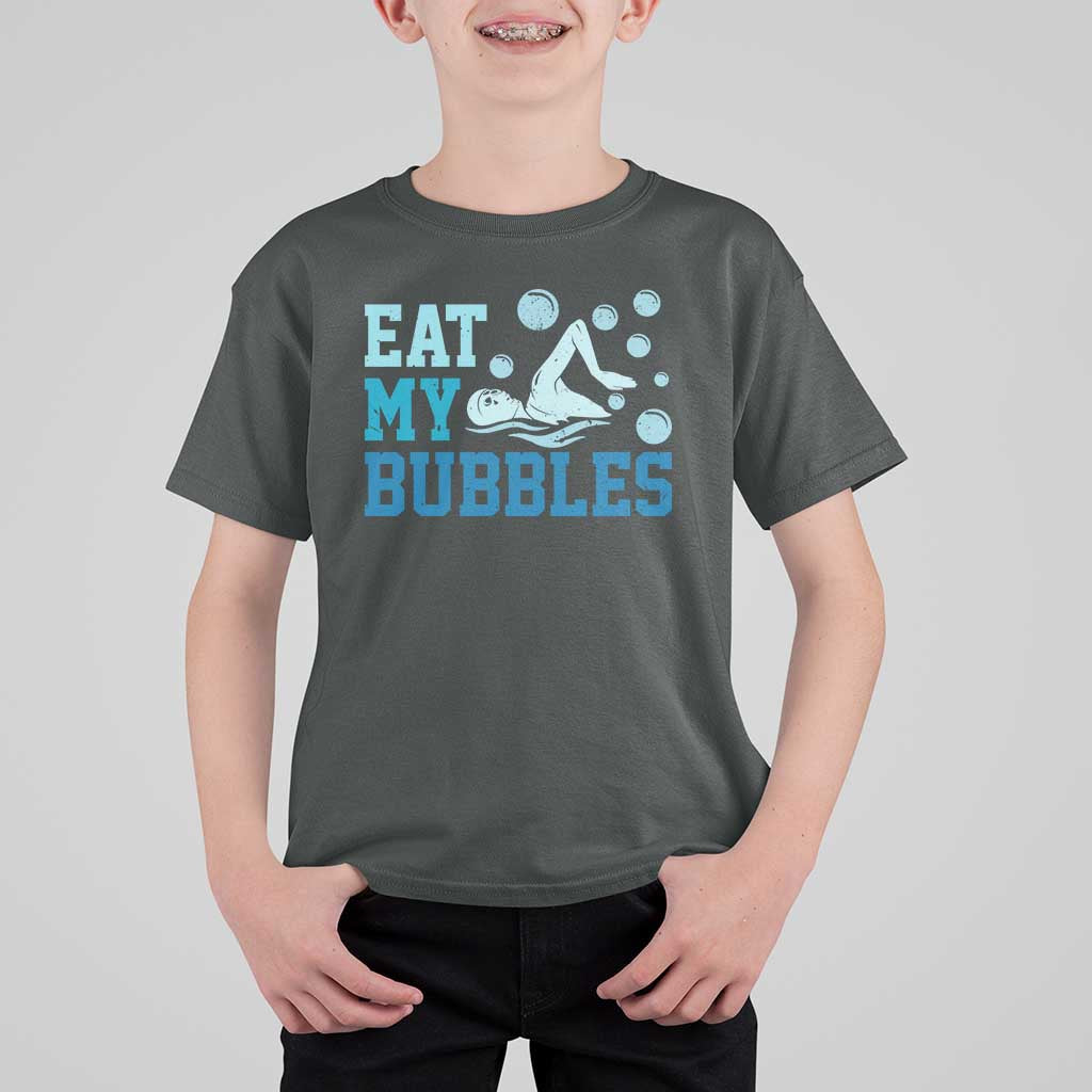 Funny Swimming T Shirt For Kid Eat My Bubbles Swim Sarcastic - Wonder Print Shop