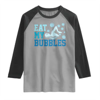 Funny Swimming Raglan Shirt Eat My Bubbles Swim Sarcastic - Wonder Print Shop