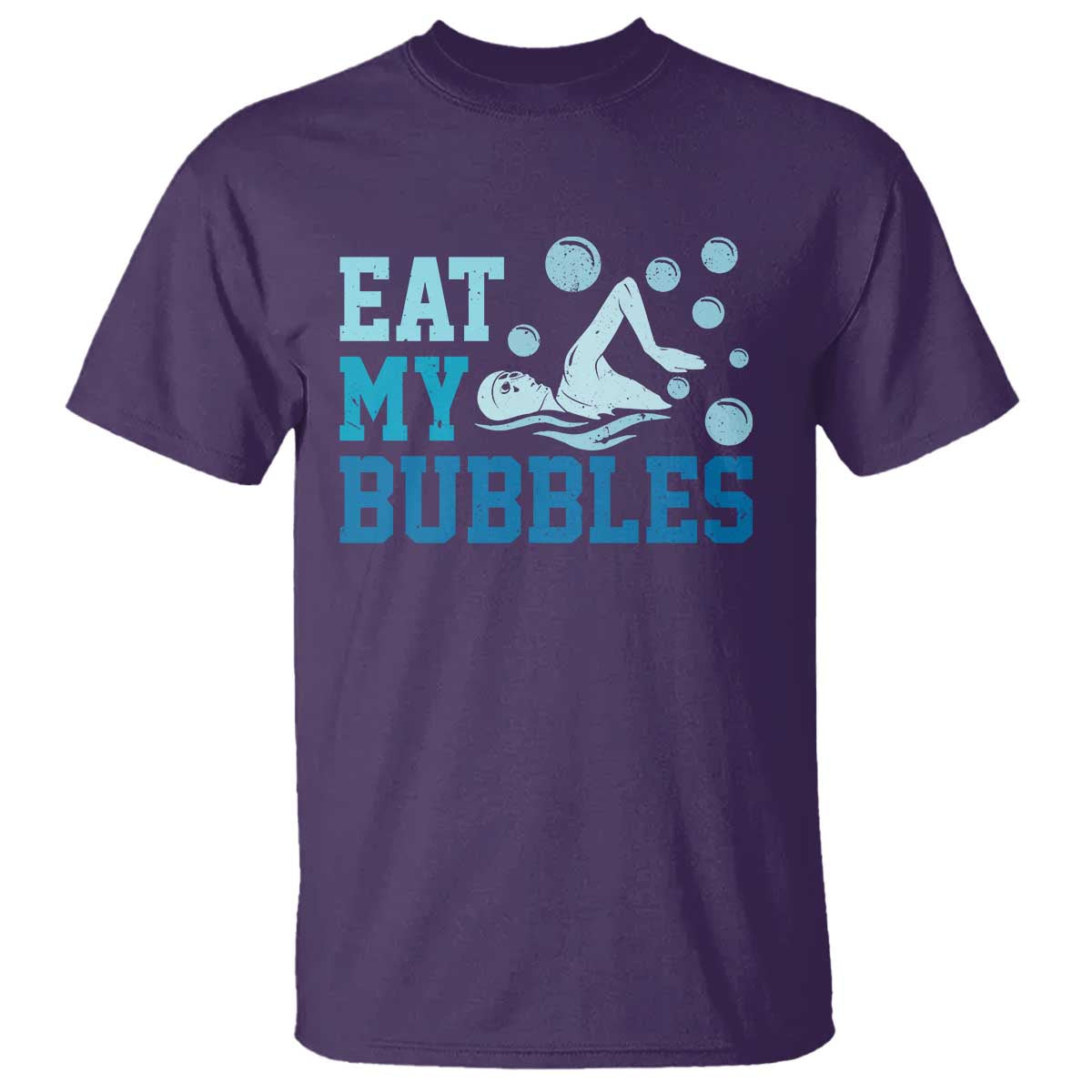 Funny Swimming T Shirt Eat My Bubbles Swim Sarcastic - Wonder Print Shop