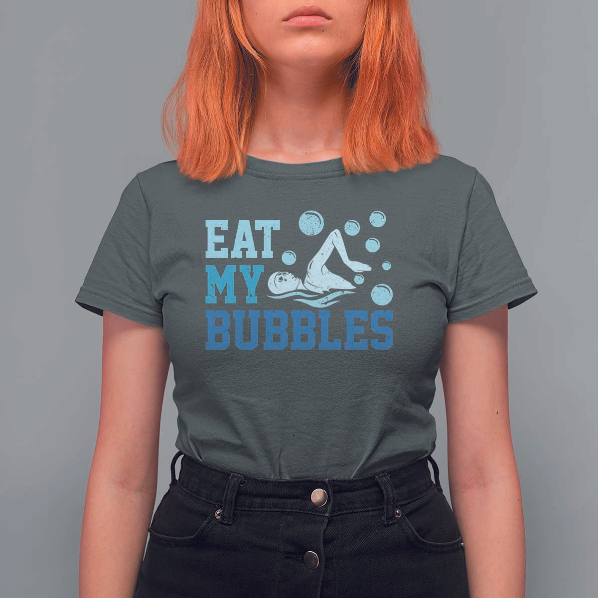 Funny Swimming T Shirt For Women Eat My Bubbles Swim Sarcastic - Wonder Print Shop
