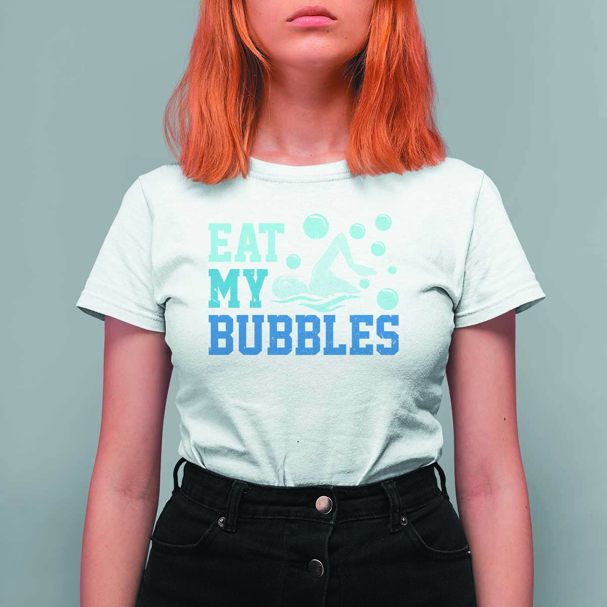 Funny Swimming T Shirt For Women Eat My Bubbles Swim Sarcastic - Wonder Print Shop