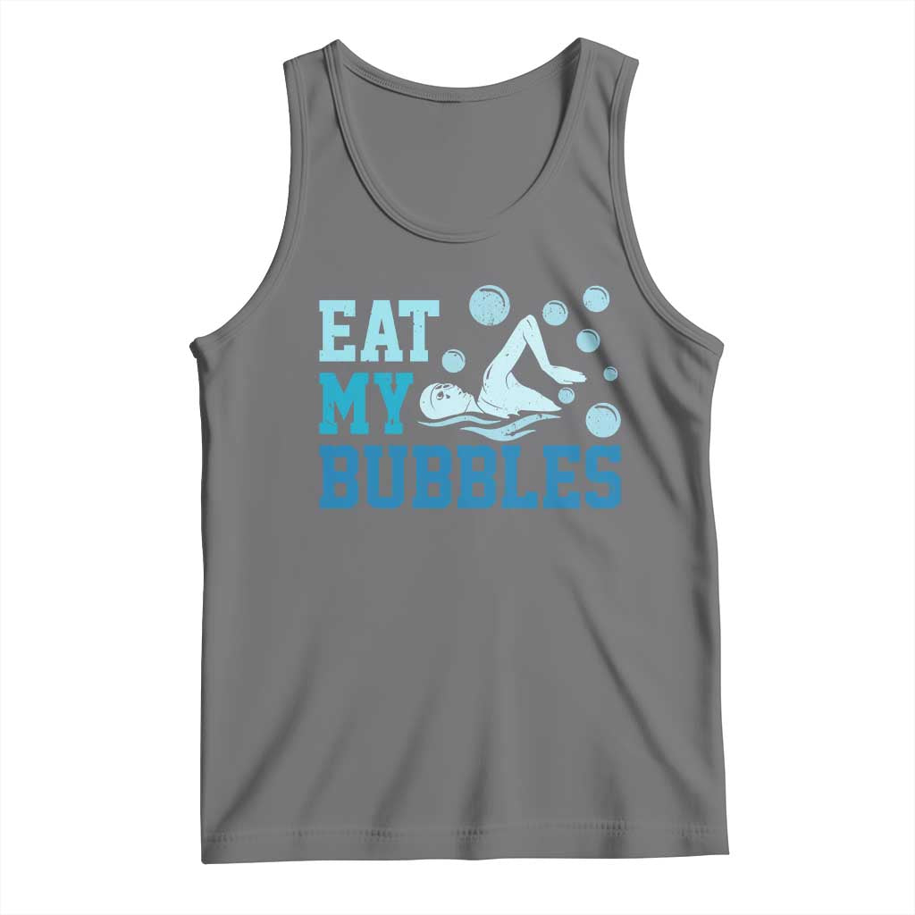 Funny Swimming Tank Top Eat My Bubbles Swim Sarcastic - Wonder Print Shop