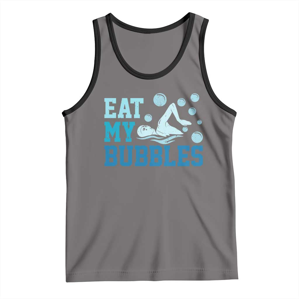 Funny Swimming Tank Top Eat My Bubbles Swim Sarcastic - Wonder Print Shop