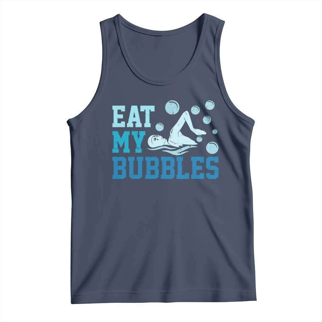 Funny Swimming Tank Top Eat My Bubbles Swim Sarcastic - Wonder Print Shop