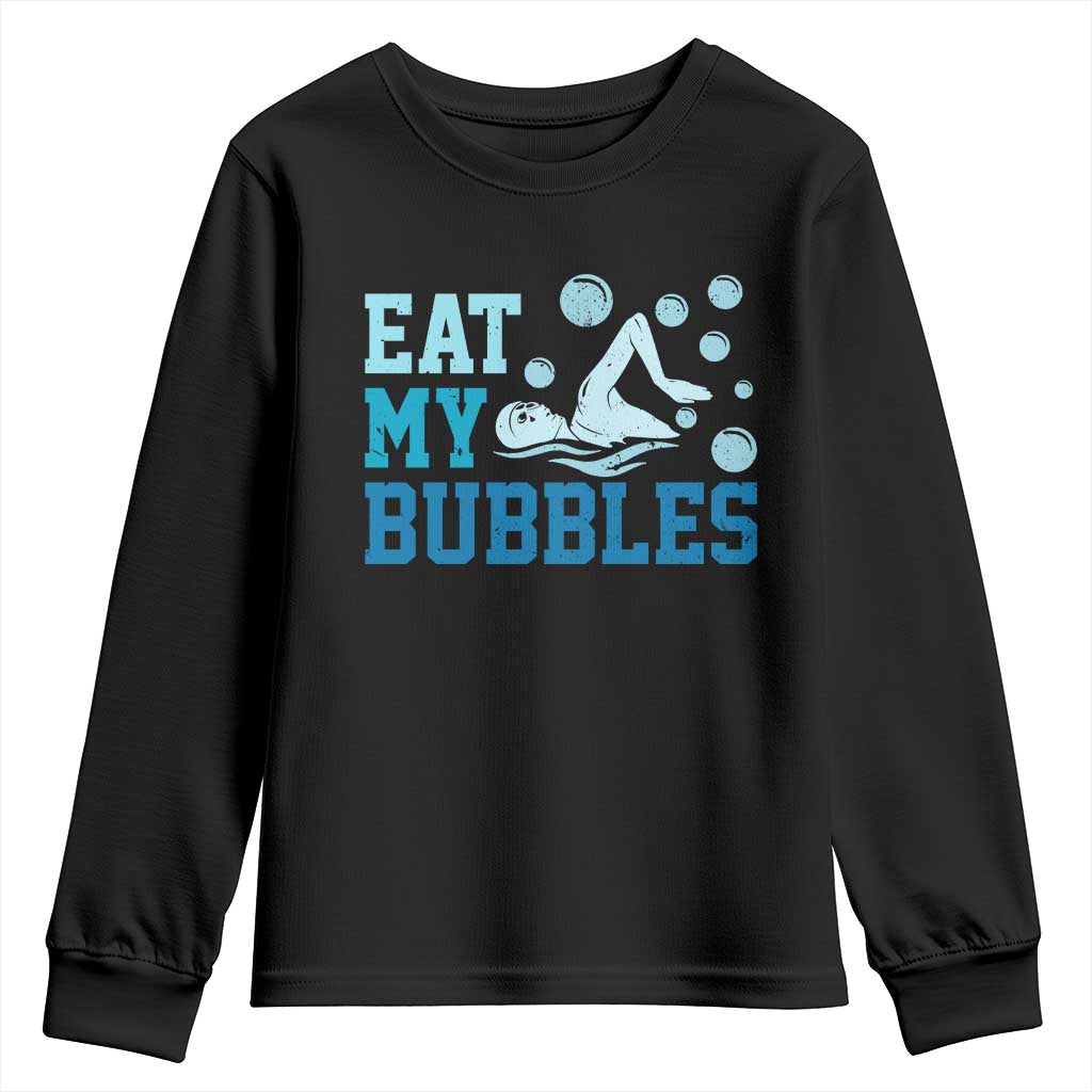 Funny Swimming Youth Sweatshirt Eat My Bubbles Swim Sarcastic - Wonder Print Shop
