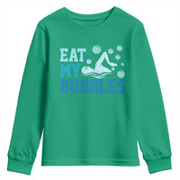 Funny Swimming Youth Sweatshirt Eat My Bubbles Swim Sarcastic - Wonder Print Shop