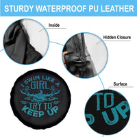 Funny Swimming Spare Tire Cover I Swim Like A Girl Try To Keep Up Swimmer - Wonder Print Shop