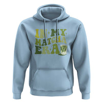 In My Matcha Era Hoodie Matcha Latte Lover - Wonder Print Shop