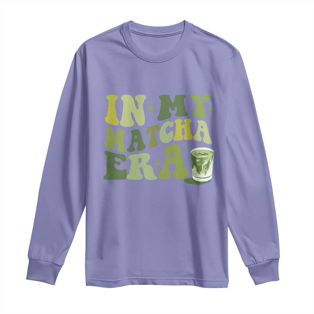 In My Matcha Era Long Sleeve Shirt Matcha Latte Lover - Wonder Print Shop