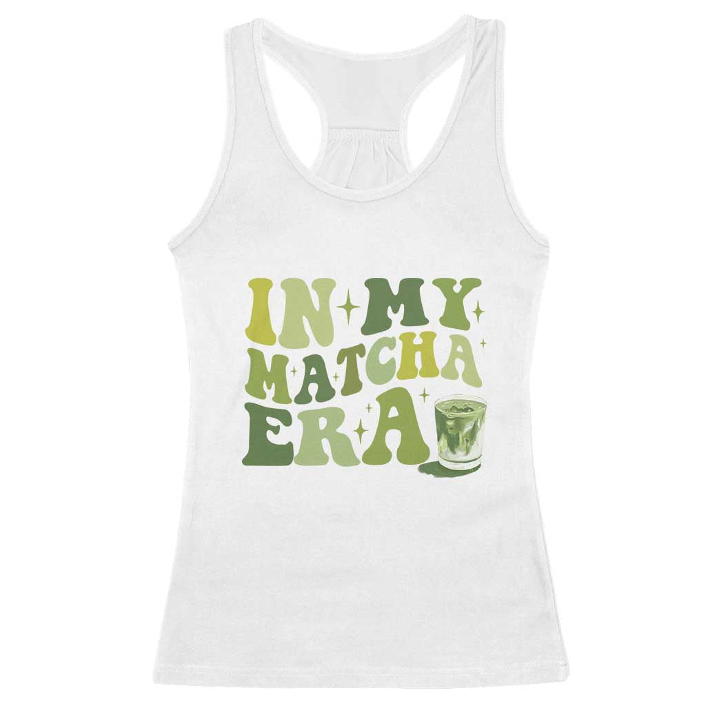In My Matcha Era Racerback Tank Top Matcha Latte Lover - Wonder Print Shop