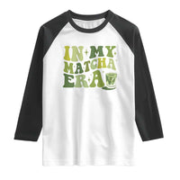 In My Matcha Era Raglan Shirt Matcha Latte Lover - Wonder Print Shop