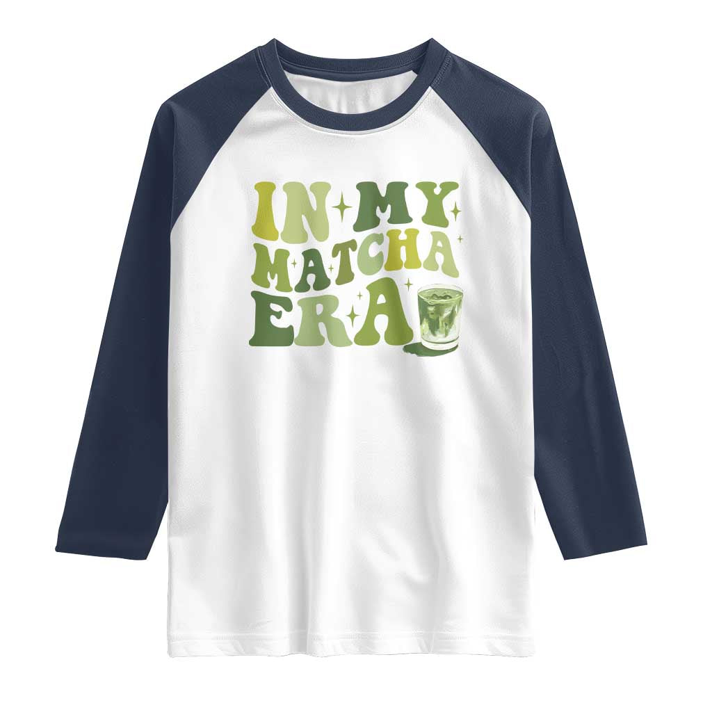 In My Matcha Era Raglan Shirt Matcha Latte Lover - Wonder Print Shop