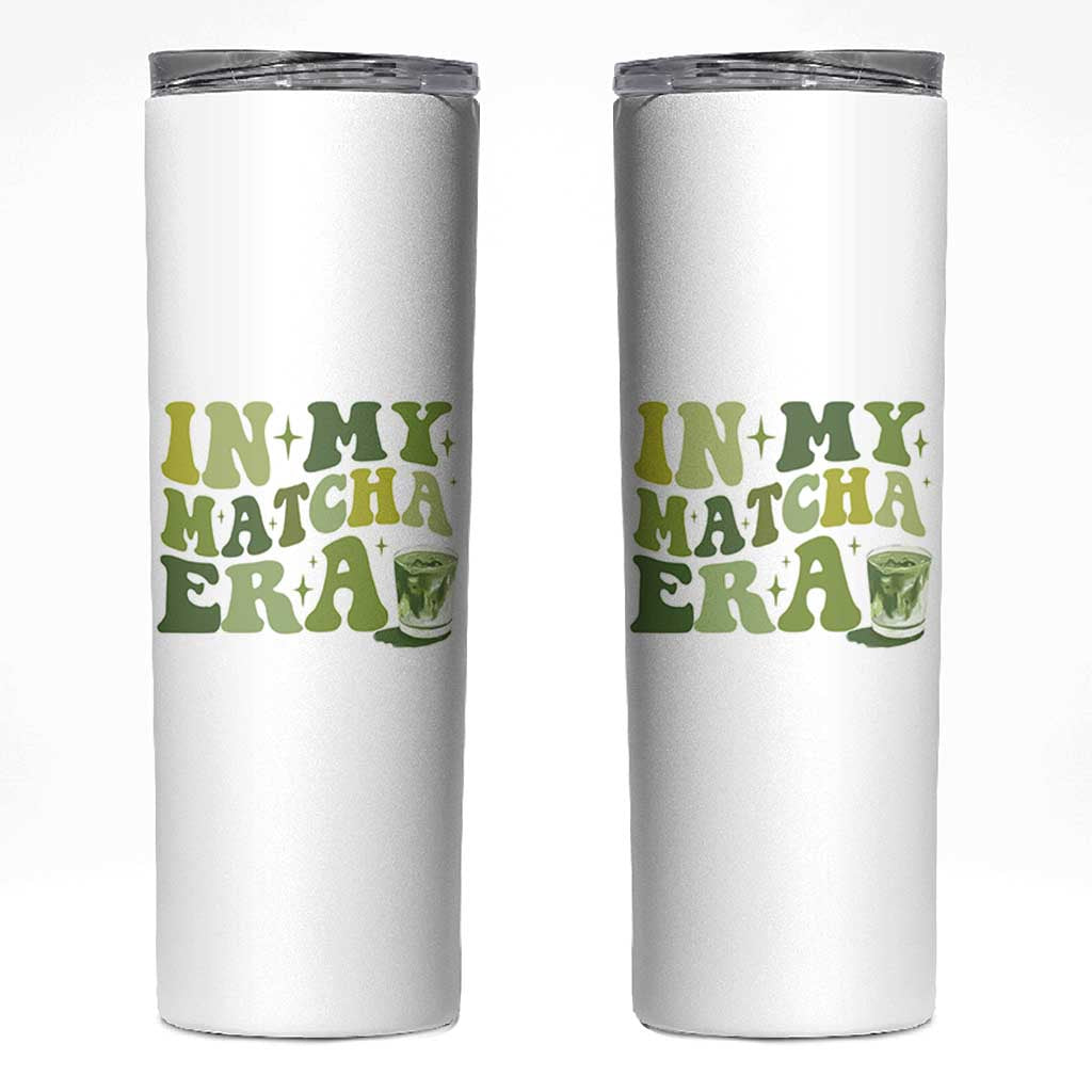 In My Matcha Era Skinny Tumbler Matcha Latte Lover - Wonder Print Shop