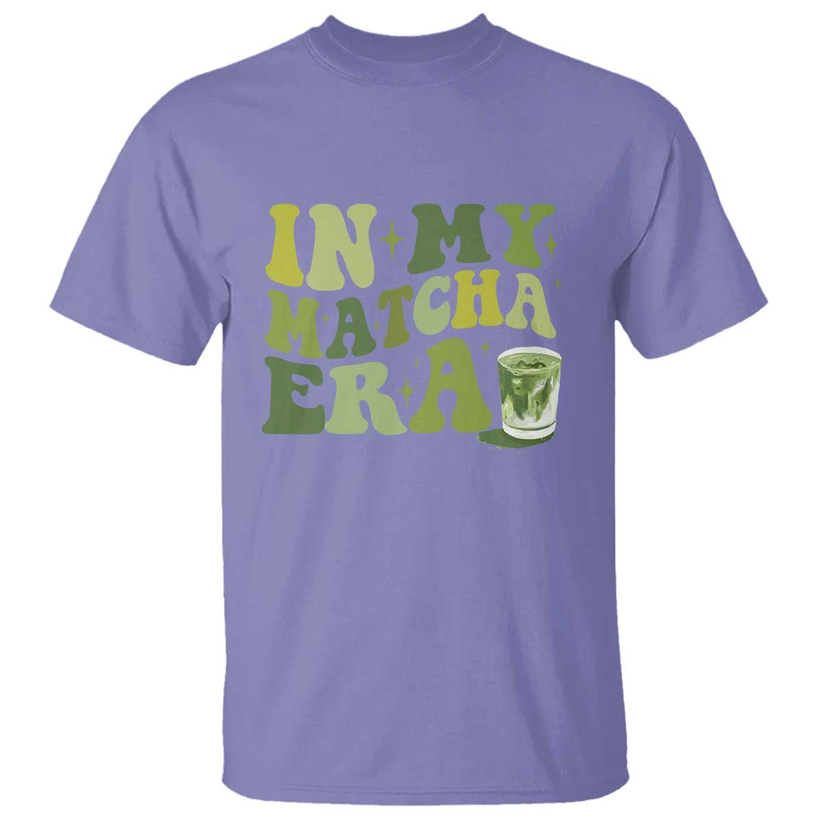 In My Matcha Era T Shirt Matcha Latte Lover - Wonder Print Shop