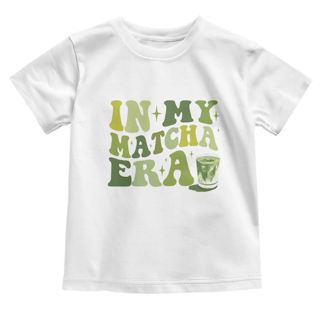 In My Matcha Era Toddler T Shirt Matcha Latte Lover - Wonder Print Shop