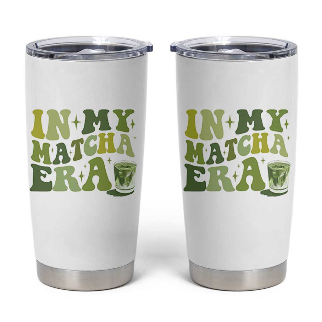 In My Matcha Era Tumbler Cup Matcha Latte Lover - Wonder Print Shop