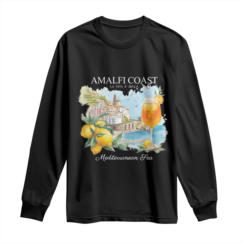 Amalfi Coast Italy Travel Long Sleeve Shirt La Vita E Bella Lemon Travel Souvenir - Wonder Print Shop
