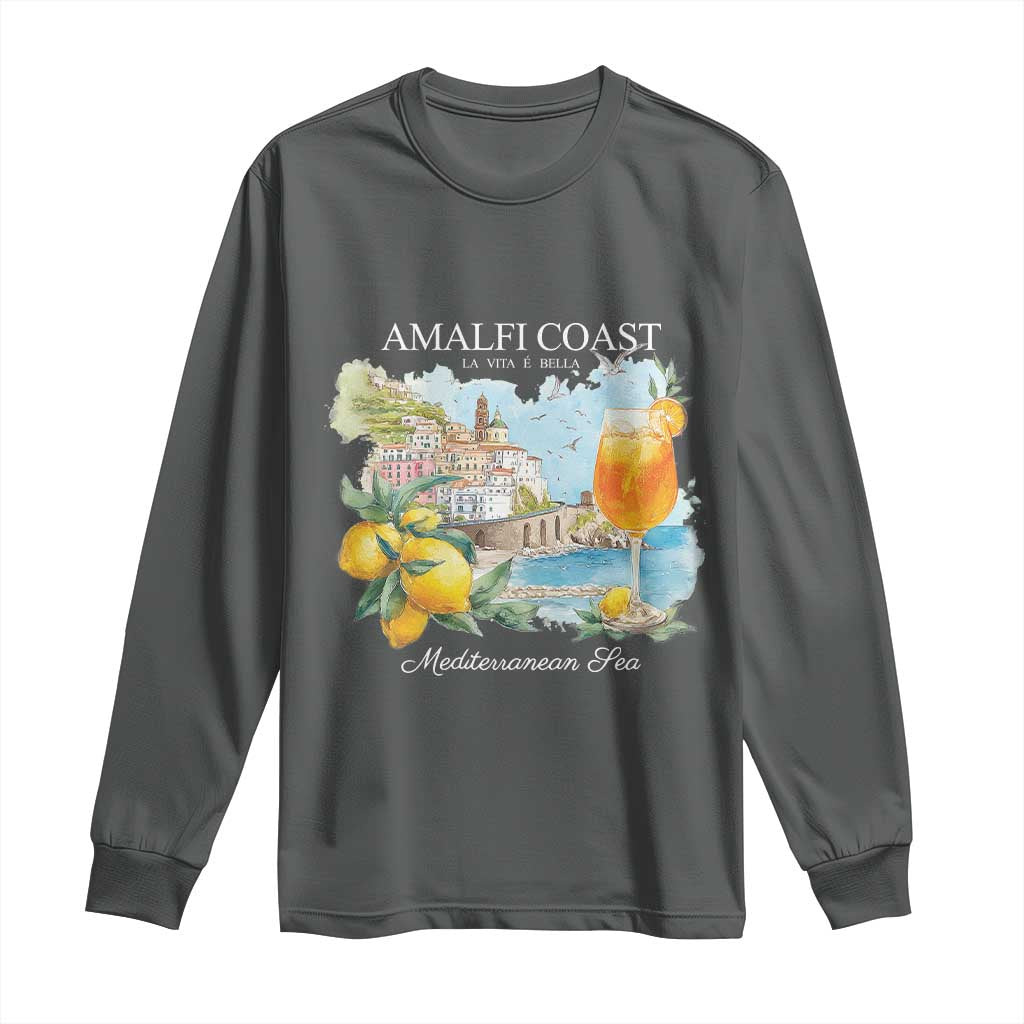 Amalfi Coast Italy Travel Long Sleeve Shirt La Vita E Bella Lemon Travel Souvenir - Wonder Print Shop