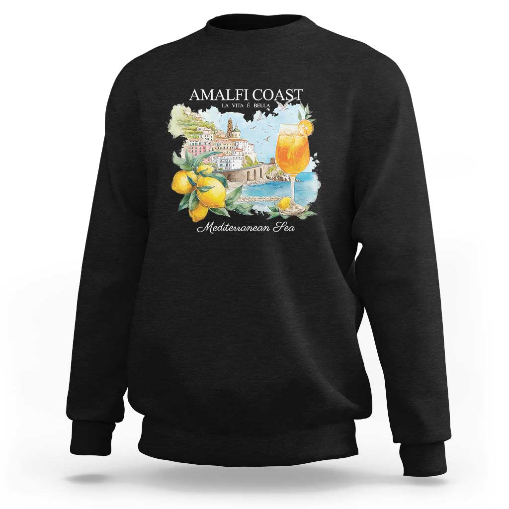 Amalfi Coast Italy Travel Sweatshirt La Vita E Bella Lemon Travel Souvenir - Wonder Print Shop