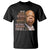 John Lewis T Shirt Never Ever Be Afraid To Make Some Noise And Get In Good Trouble Necessary Trouble - Wonder Print Shop