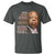 John Lewis T Shirt Never Ever Be Afraid To Make Some Noise And Get In Good Trouble Necessary Trouble - Wonder Print Shop