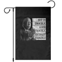 John Lewis Garden Flag Get In Good Necessary Trouble Social Justice - Wonder Print Shop