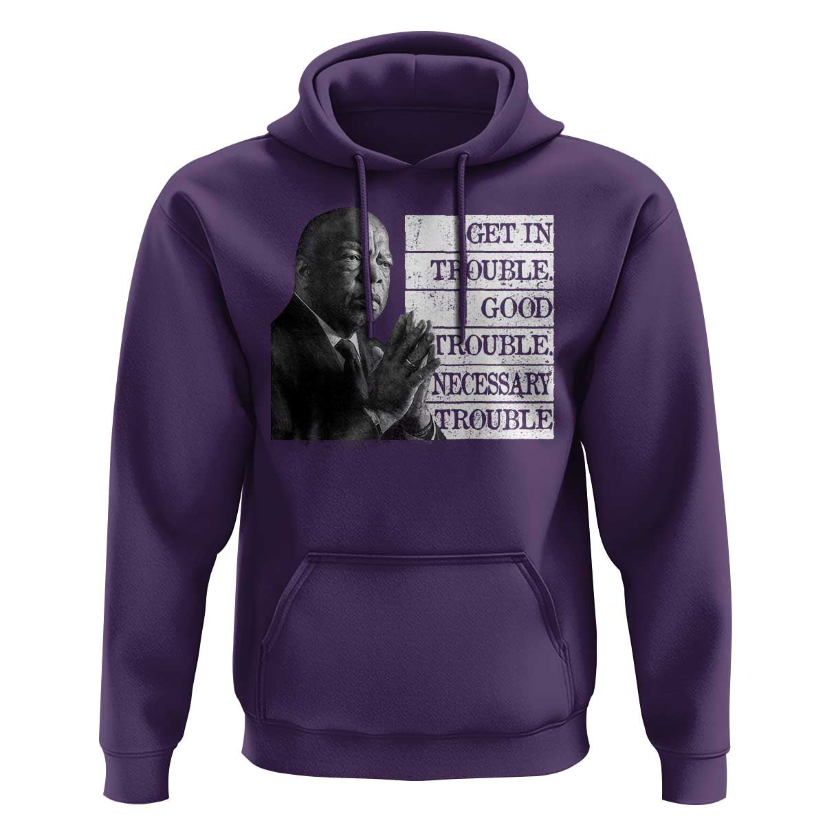 John Lewis Hoodie Get In Good Necessary Trouble Social Justice - Wonder Print Shop