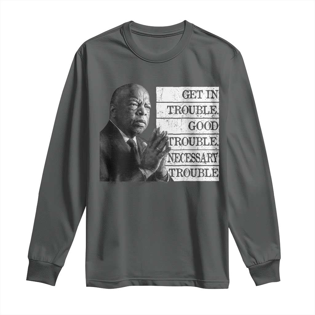 John Lewis Long Sleeve Shirt Get In Good Necessary Trouble Social Justice - Wonder Print Shop