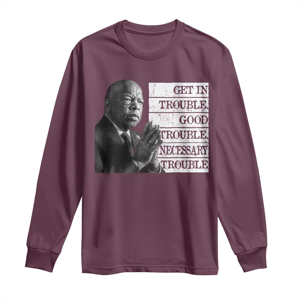 John Lewis Long Sleeve Shirt Get In Good Necessary Trouble Social Justice - Wonder Print Shop
