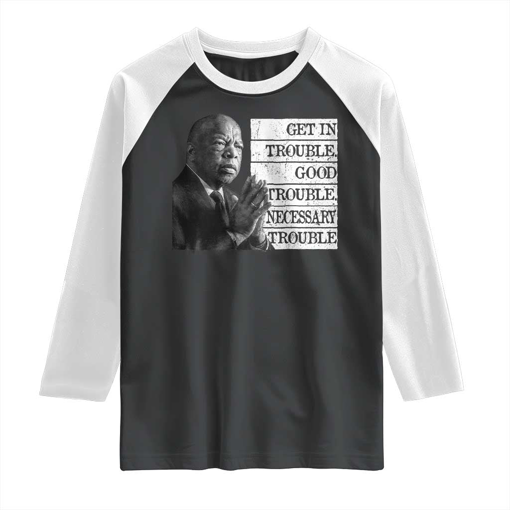 John Lewis Raglan Shirt Get In Good Necessary Trouble Social Justice - Wonder Print Shop